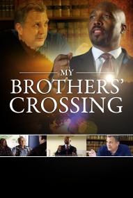 My Brothers' Crossing (2020) stream deutsch