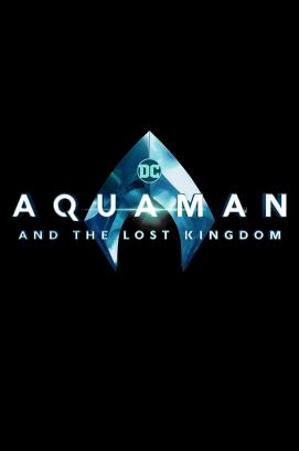 Aquaman and the Lost Kingdom (2023)