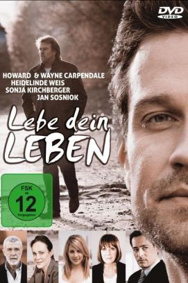 Lebe dein Leben (2012)