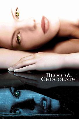 Blood & Chocolate - Die Nacht der Werwölfe (2007)