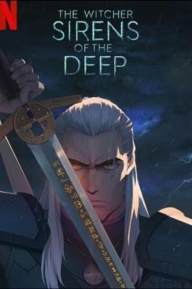 The Witcher: Sirens of the Deep (2025)