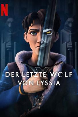 Der letzte Wolf von Lyssia - Staffel 1 (2025)