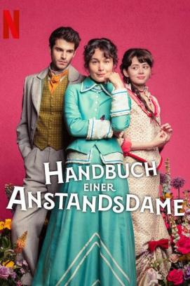 Handbuch einer Anstandsdame - Staffel 1 (2025)