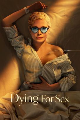 Dying for Sex - Staffel 1 (2025)