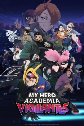 My Hero Academia: Vigilantes - Staffel 1 *Subbed* (2025)