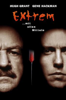 Extrem... mit allen Mitteln (1996)
