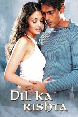 Dil Ka Rishta - Nur dein Herz kennt die Wahrheit (2003)