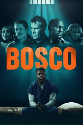 Bosco - Flucht um jeden Preis (2024)