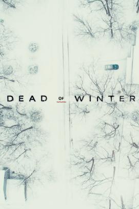 Dead of Winter - Staffel 1 (2019)