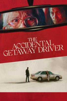 The Accidental Getaway Driver (2025)